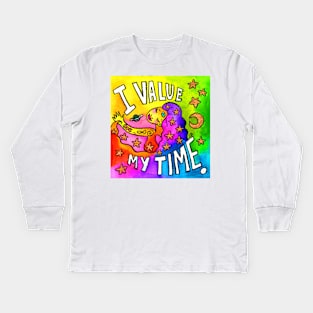 I Value my Time Kids Long Sleeve T-Shirt